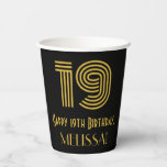 [ Thumbnail: 19th Birthday: Art Deco Inspired Look “19” & Name Paper Cups ]