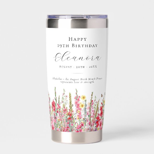 19th Birthday August Birth Flower Custom Gift Insulated Tumbler (Front)