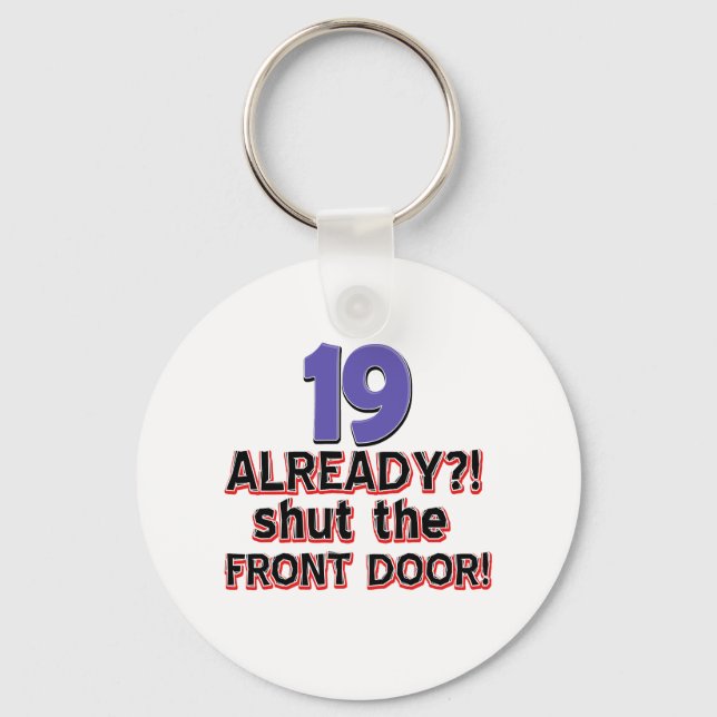 19th birthday designs keychain (Front)