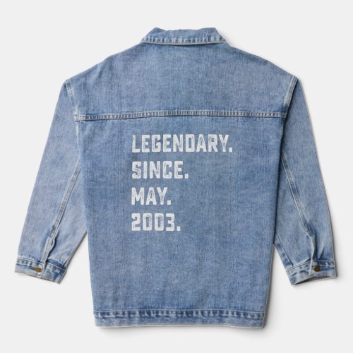 19th Birthday  Legendary Since May 2003 19 Years O Denim Jacket