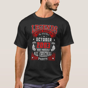 19th Birthday Legends Born In October 2003 19 Yrs T-Shirt