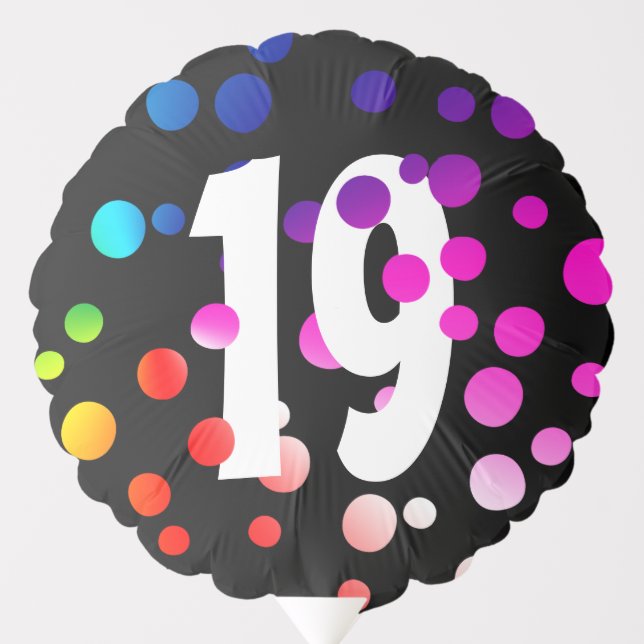 19th Birthday Rainbow Dots on Black  Balloon (Front)