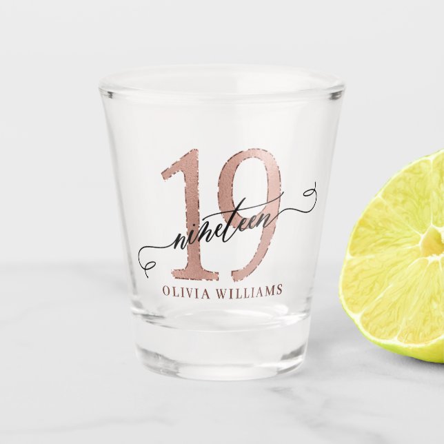 19th Birthday Rose Gold  Shot Glass (Front)