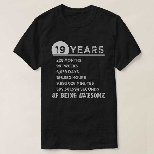 19th Birthday Shirt 19 Years Old Anniversary Gifts (Design Front)