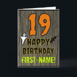 19th Birthday: Spooky Halloween Theme, Custom Name Card<br><div class="desc">The front of this spooky and scary Hallowe'en birthday themed greeting card design features a large number "19" and the message "HAPPY BIRTHDAY, ", plus an editable name. There are also depictions of a ghost and a bat on the front. The inside features a custom birthday greeting message, or could...</div>