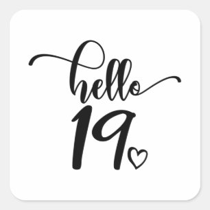 19th Birthday Women Hello 19 Cute 19 Years Old Square Sticker