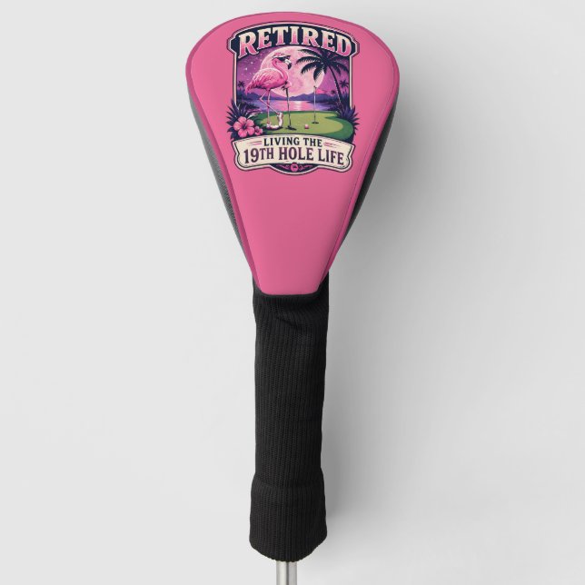 19th Hole Golf Retirement Humor Funny Flamingo Head Cover (Front)