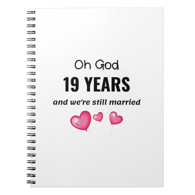 19th Wedding Anniversary Funny Gift for Him or Her Notebook (Front)