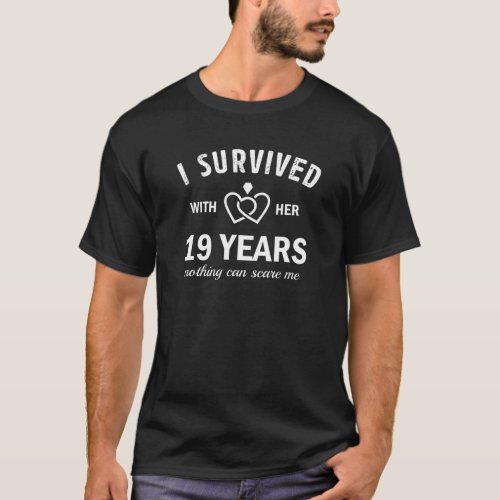 19Th Wedding Anniversary Husband Survived 19 Years T_Shirt
