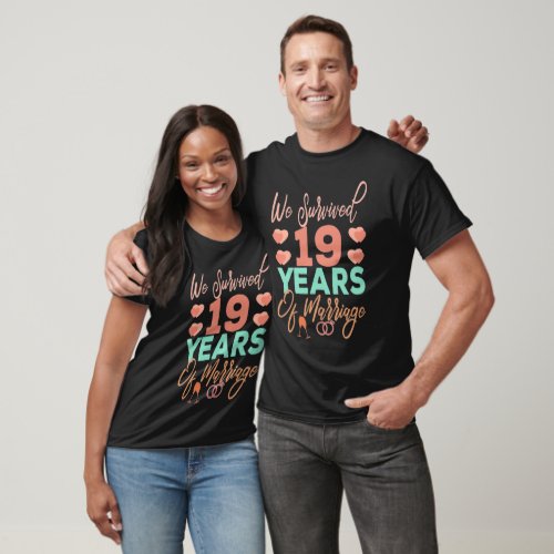 19th Wedding Anniversary We Survived 19 Years  T_Shirt