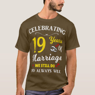 19th Year Wedding Anniversary  T-Shirt