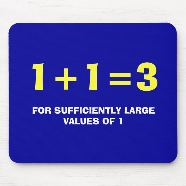 1+1=3 MOUSE PAD (Front)