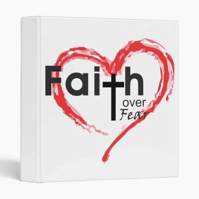 1, 1.5 or 2 Inch Faith Over Fear Binder (Front/Spine)