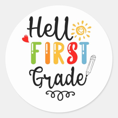 12_ Hello First Grade Shirt First Grade Student Classic Round Sticker