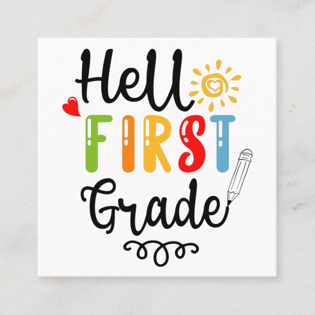 1/2- Hello First Grade Shirt, First Grade Student Square Business Card (Front)