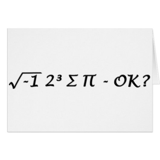 √-1 2³ ∑ ∏ - I Ate Some Pie Okay? Cards (Front Horizontal)