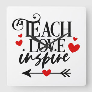 1/2 Teach Love Inspire Shirt kindergarten teacher Square Wall Clock