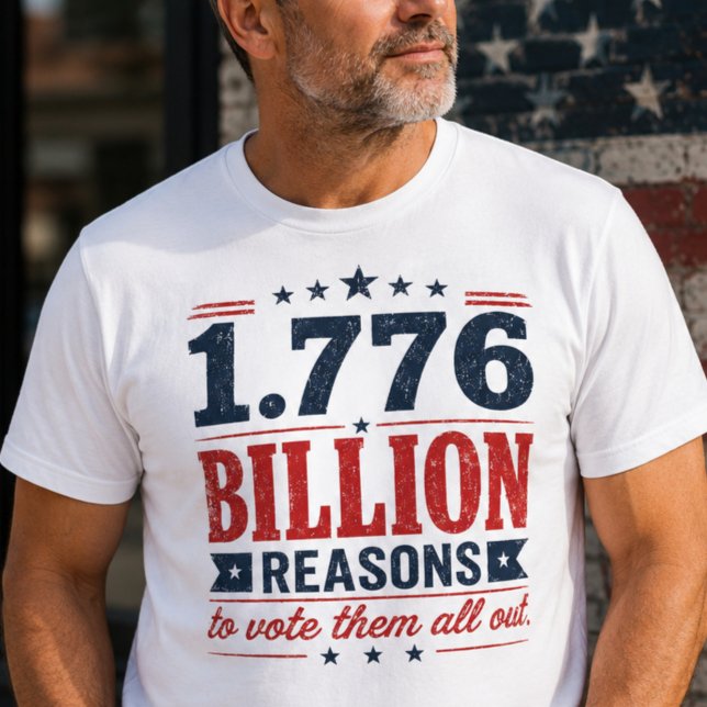1.776 Billion Reasons Protest Shirt (Creator Uploaded)