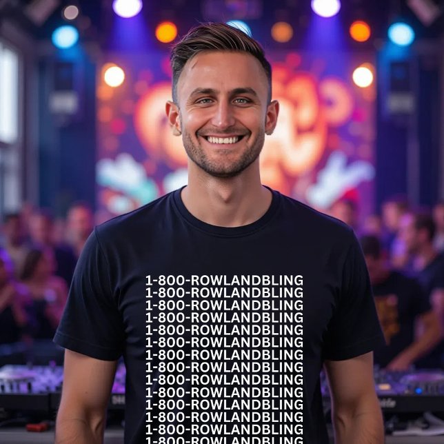 1 800 Rowland Bling Fans T-Shirt (Creator Uploaded)
