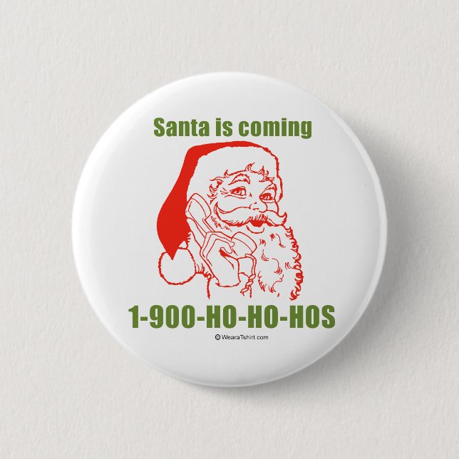 1-900-Ho-Ho-Hos Pinback Button (Front)
