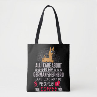 1 All I Care About Is My German Shepherd And Like Tote Bag