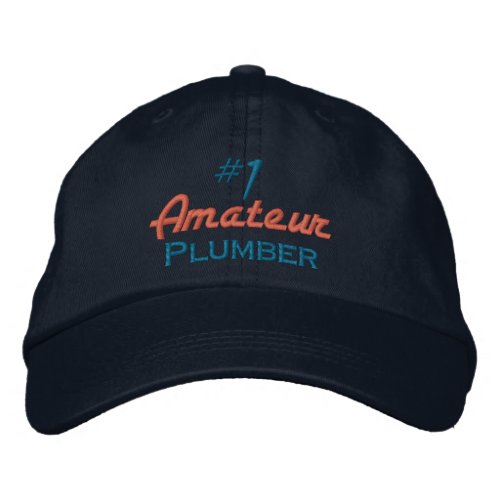 1 Amateur Plumber Embroidered Baseball Cap