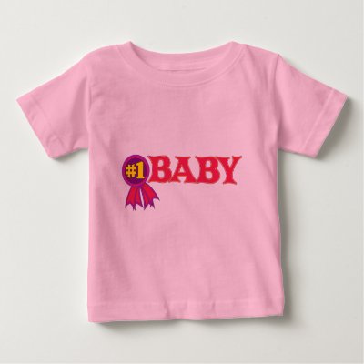 #1 Baby Baby T-Shirt