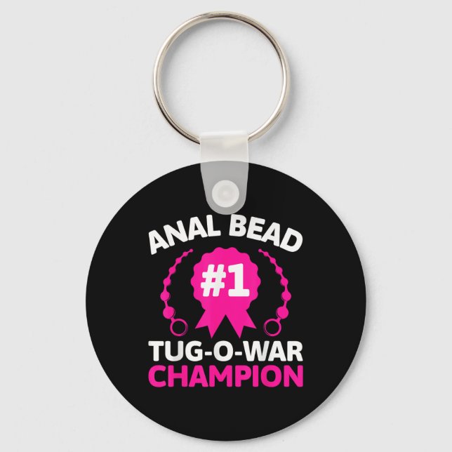 #1 Bead Tug O War Champion Funny Adult Humor Cring Keychain (Front)