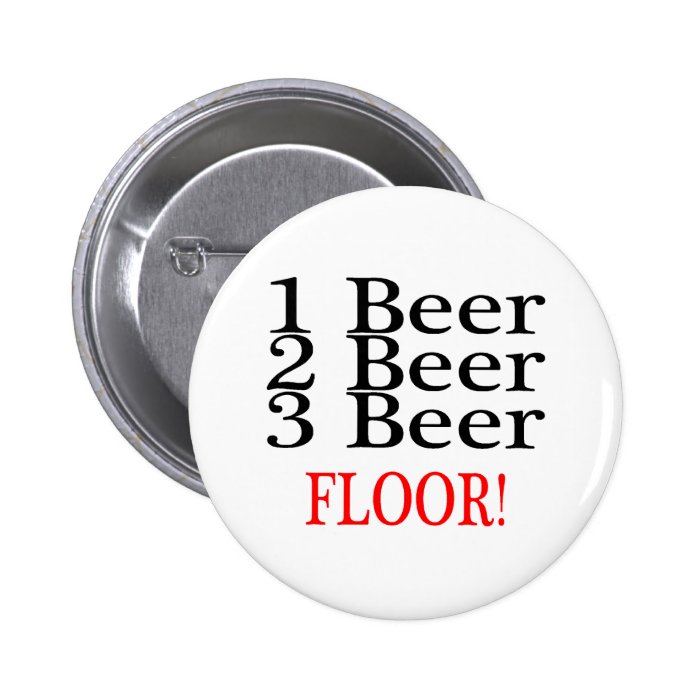 1 Beer 2 Beer 3 Beer FLOOR Pin