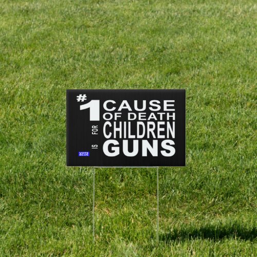 1 Cause Of Death For Children Is Guns Sign