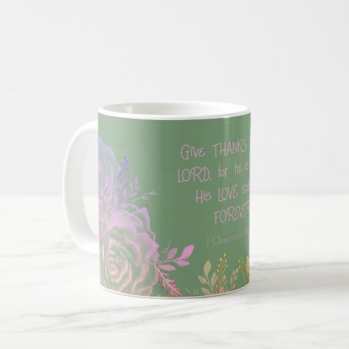 1 Chronicles 1634 Green and Pink Floral Scripture Coffee Mug