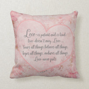 1 Cor. 13 - Love is patient, kind, never fails Throw Pillow
