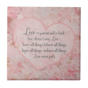 1 Cor 13 - Love is Patient Love is Kind Ceramic Tile