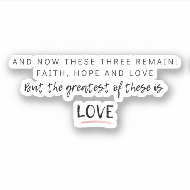 1 Corinithians 13 Sticker (Front)