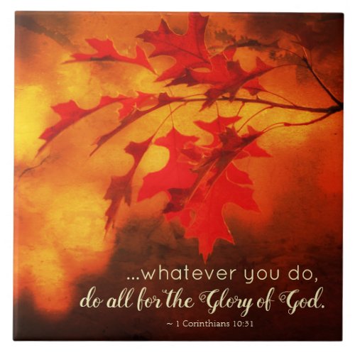 1 Corinthians 1031 Do All for the Glory of God Ceramic Tile