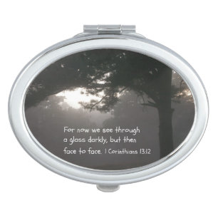 1 Corinthians 13:12 For now we see through a glass Vanity Mirror