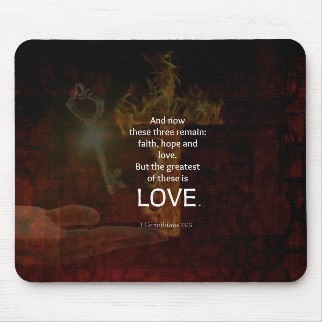 1 Corinthians 13:13 Bible Verses Quote About LOVE Mouse Pad (Front)