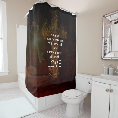 1 Corinthians 1313 Bible Verses Quote About LOVE Shower Curtain