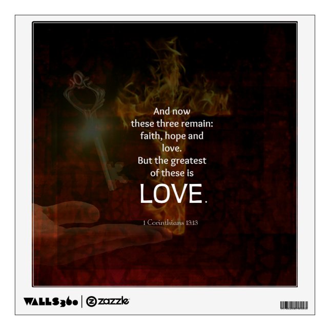 1 Corinthians 13:13 Bible Verses Quote About LOVE Wall Decal (Front)