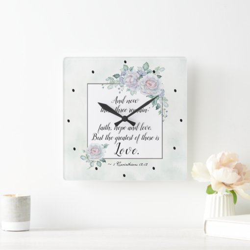 1 Corinthians 1313 Faith Hope Love, Bible Verse Square Wall Clock Zazzle