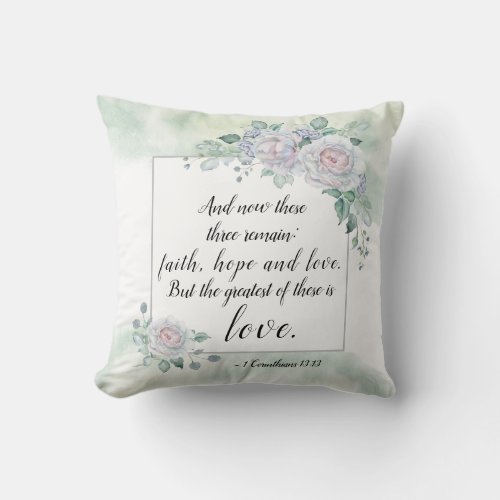 1 Corinthians 1313 Faith Hope Love Bible Verse Throw Pillow