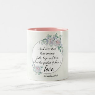 1 Corinthians 13:13 Faith Hope Love, Bible Verse Two-Tone Coffee Mug
