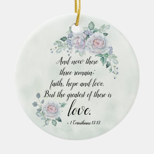 1 Corinthians 1313 Faith Hope Love Personalized Ceramic Ornament