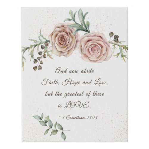 1 Corinthians 1313 Faith Hope Love Pink Roses Faux Canvas Print