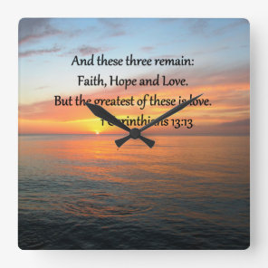 1 CORINTHIANS 13:13 SUNRISE PHOTO SQUARE WALL CLOCK