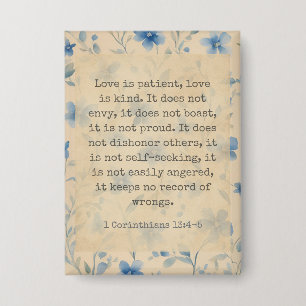 1 Corinthians 13:4–5 Love Is Patient Floral Button