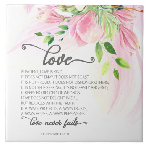 1 Corinthians 134_8 Love is Patient Pink Magnolia Ceramic Tile