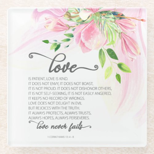 1 Corinthians 134_8 Love is Patient Pink Magnolia Glass Coaster