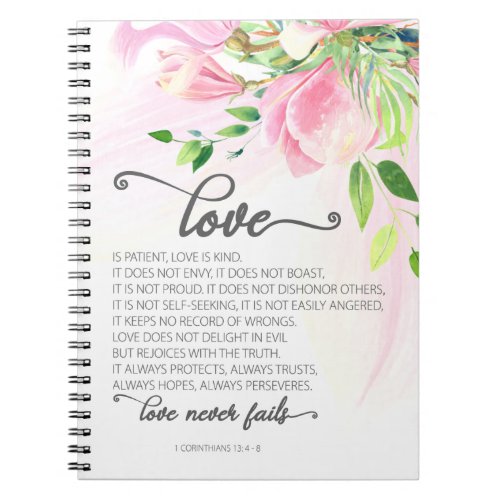 1 Corinthians 134_8 Love is Patient Pink Magnolia Notebook