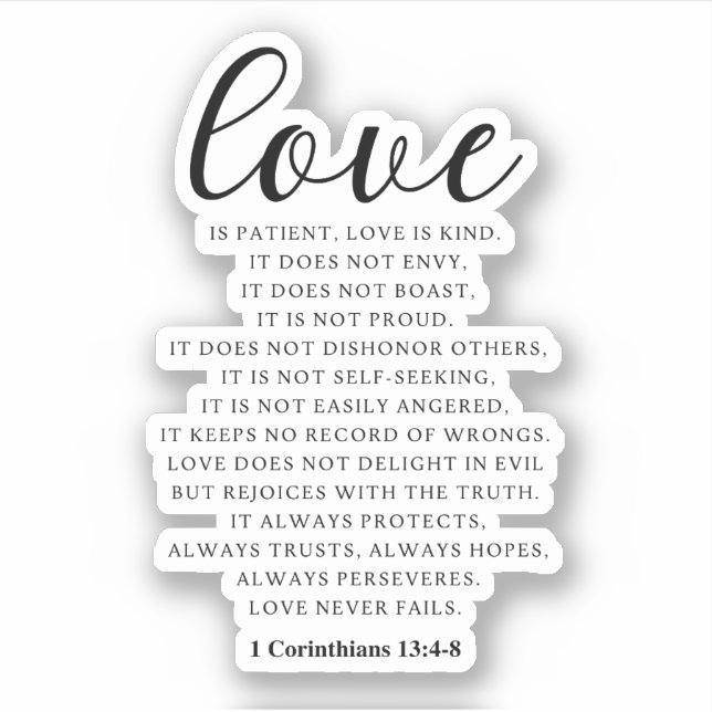 1 Corinthians 13:4-8 Love Never Fails Sticker (Front)